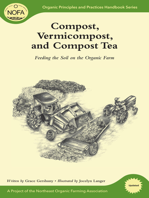 Title details for Compost, Vermicompost and Compost Tea by Grace Gershuny - Available
